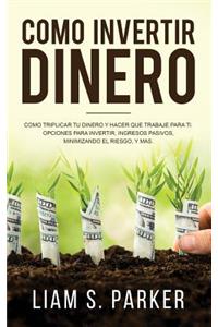 Como invertir dinero