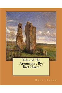 Tales of the Argonauts . By