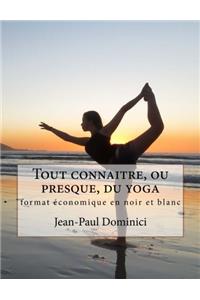 Tout Connaitre, Ou Presque, Du Yoga