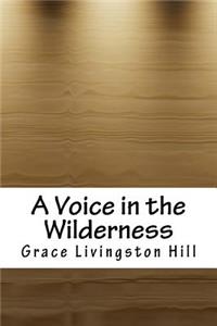 A Voice in the Wilderness