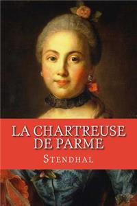 La Chartreuse de Parme