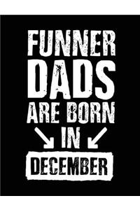 Funner Dads Are Born In December