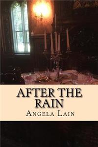 After the Rain