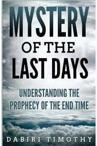 Mystery of the Last Days