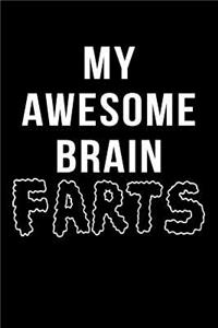 My Awesome Brain Farts