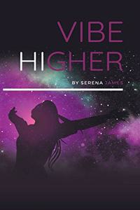 Vibe Higher