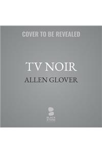 TV Noir Lib/E