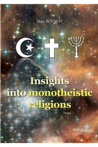 Insights Into Monotheistic Religions