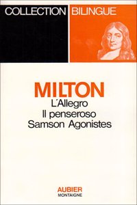 L'Allegro/Il penseroso/Samson Agonistes
