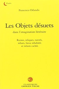 Les Objets Desuets