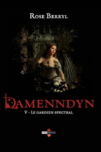 Damenndyn - Le gardien spectral