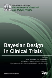 Bayesian Design in Clinical Trials