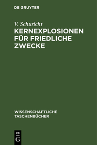 Kernexplosionen Für Friedliche Zwecke