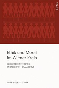 Ethik Und Moral Im Wiener Kreis