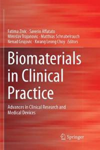 Biomaterials in Clinical Practice