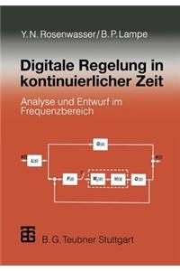 Digitale Regelung in Kontinuierlicher Zeit
