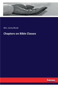 Chapters on Bible Classes