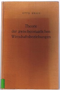 Theorie Der Zwischenstaatlichen Wirtschaftsbeziehungen