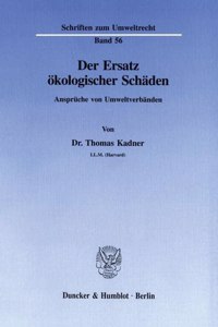 Der Ersatz Okologischer Schaden