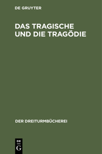 Das Tragische Und Die Tragödie