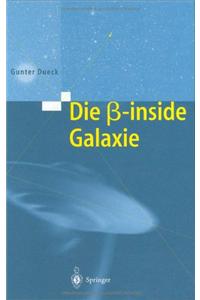 Die Beta-Inside Galaxie