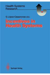 Incentives in Health Systems