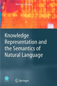 Knowledge Representation and the Semantics of Natural Language