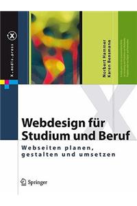 Webdesign Fur Studium Und Uber Uf: Webseiten Planen, Gestalten Und Umsetzen (Edition.)