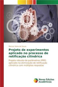 Projeto de experimentos aplicado no processo de retificação cilíndrica