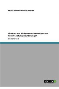 Chancen und Risiken von alternativen und neuen Leistungsbeurteilungen