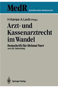 Arzt- Und Kassenarztrecht Im Wandel