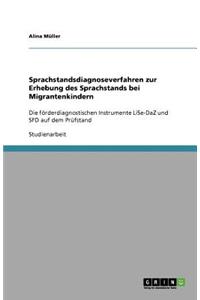 Sprachstandsdiagnoseverfahren zur Erhebung des Sprachstands bei Migrantenkindern