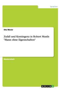 Zufall und Kontingenz in Robert Musils Mann ohne Eigenschaften