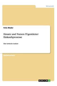 Einsatz und Nutzen IT-gestützter Einkaufsprozesse