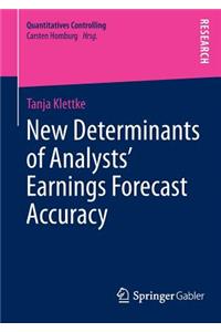 New Determinants of Analysts' Earnings Forecast Accuracy