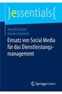 Einsatz Von Social Media Für Das Dienstleistungsmanagement