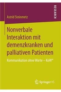 Nonverbale Interaktion mit demenzkranken und palliativen Patienten