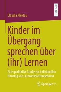 Kinder Im Übergang Sprechen Über (Ihr) Lernen