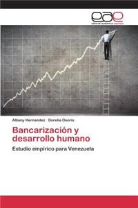 Bancarización y desarrollo humano