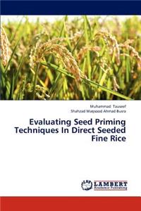 Evaluating Seed Priming Techniques In Direct Seeded Fine Rice