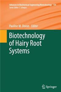 Biotechnology of Hairy Root Systems