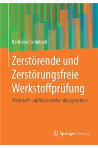 Zerstörende Und Zerstörungsfreie Werkstoffprüfung
