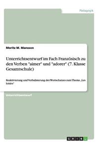 Unterrichtsentwurf im Fach Französisch zu den Verben 