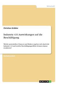 Industrie 4.0. Auswirkungen auf die Beschäftigung