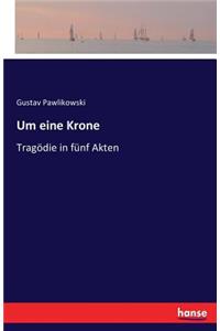 Um eine Krone
