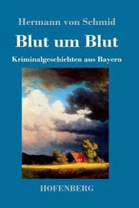 Blut um Blut