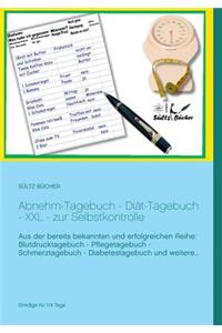 Abnehm-Tagebuch - Diät-Tagebuch - XXL - zur Selbstkontrolle