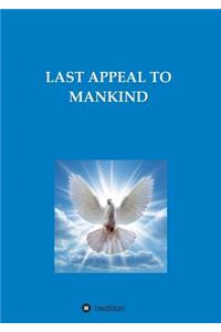 Last Appeal to Mankind