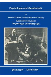 Aktionsforschung in Psychologie Und Pädagogik
