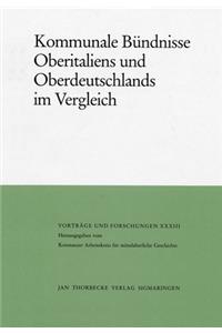 Kommunale Bundnisse Oberitaliens Und Oberdeutschlands Im Vergleich